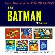 The batman theme: let's dance with the villains!! (2021 remaster from the original somerset tapes) cover image