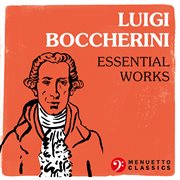 Luigi boccherini: essential works cover image