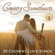Country sweethearts: 25 country love songs, vol. 1 cover image