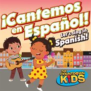 ¡cantemos en español! cover image