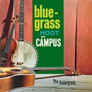 Bluegrass hoot on campus (remaster from the original somerset tapes) cover image
