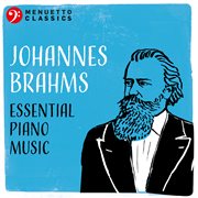Johannes brahms: essential piano music cover image