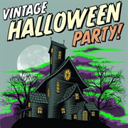 Vintage halloween party! cover image