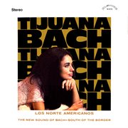 Tijuana bach (2021 remaster from the original alshire tapes) cover image
