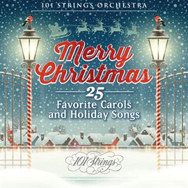 Cover image for Merry Christmas: 25 Favorite Carols and Holiday Songs