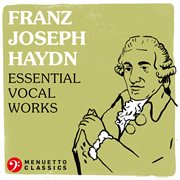 Franz joseph haydn: essential vocal works cover image