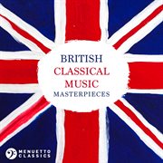 British classical music masterpieces cover image