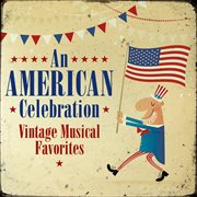 An american celebration (vintage musical favorites) cover image