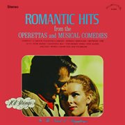 Romantic hits from the operettas and musical comedies (remaster from the original alshire tapes) cover image