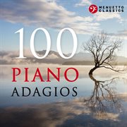 100 Piano Adagios