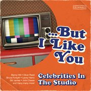 ...but i like you: celebrities in the studio cover image