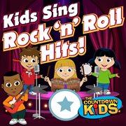 Kids sing rock 'n' roll hits cover image