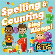 Spelling & counting sing-alongs cover image