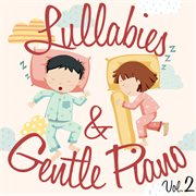 Lullabies & gentle piano, vol. 2 cover image