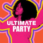 Ultimate party cover image