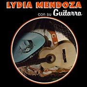 Lydia Mendoza Con Su Guitarra, Vol. 1 (Remaster from the Original Azteca Tapes) cover image