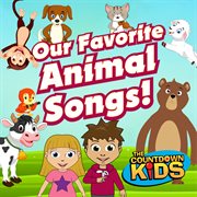 Our Favorite Animal Songs! cover image