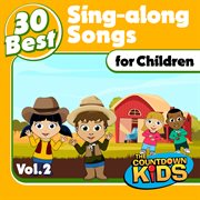 30 best sing-along songs for children. Vol. 2 cover image
