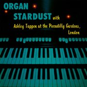 Organ Stardust (Remaster from the Original Somerset Tapes) cover image