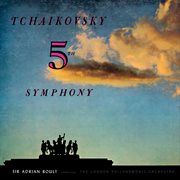 Tchaikovsky : Symphony No. 5 in E Minor, Op. 64 (Remaster from the Original Somerset Tapes) cover image