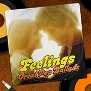 Feelings : great pop ballads cover image