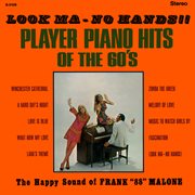 Player Piano Hits Of The 60'S (Remaster From The Original Alshire Tapes) cover image