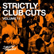 Strictly Club Cuts, Vol. 11 cover image