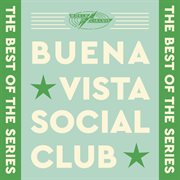Buena Vista Social Club : the best of the series cover image
