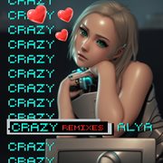 Crazy (Remixes) cover image