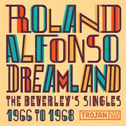 Dreamland : The Beverley's Singles 1966-1968 cover image