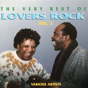 Sly & Robbie Presents the Very Best of Lovers Rock, Vol. 5 cover image