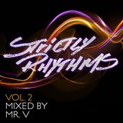 Strictly Rhythms, Vol. 2 (Mixed by Mr V) cover image