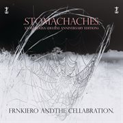 Stomachaches : XNauseousX (Deluxe Anniversary Edition) cover image