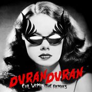 Evil Woman (the Remixes) cover image