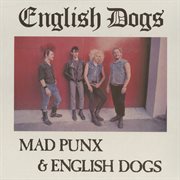 Mad Punx & English Dogs cover image