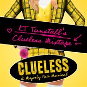 Kt Tunstall's Clueless Mixtape cover image
