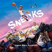 Sneaks (Original Score Soundtrack) cover image