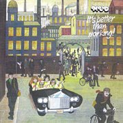 It's Better Than Working (Expanded Edition) cover image