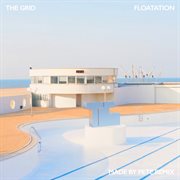 Floatation (Made By Pete Remixes) cover image