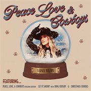 Peace, Love, And Cowboys (Holiday Edition) cover image