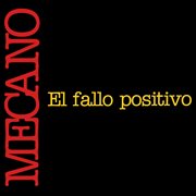 El Fallo Positivo cover image