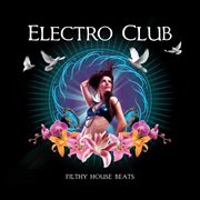 Casa Paradiso Presents Electro Club cover image