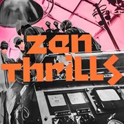 Zen thrills cover image