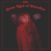 Some kind of paradise cover image
