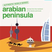 Authentic World Series: Arabian Peninsula cover image