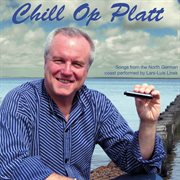 Chill Op Platt - Chilled Pop Songs From The North Sea & Baltic Coast cover image