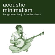 Acoustic Minimalism cover image