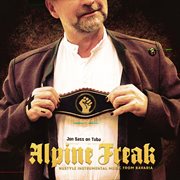 Alpine Freak 1 - Nustyle Instrumental Music From Bavaria cover image