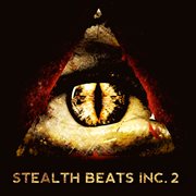 Stealth Beats Inc. 2 - Fresh Proactive Undercover Pulse cover image