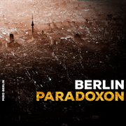 Berlin Paradoxon cover image